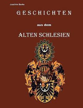 Paperback Geschichten aus dem Alten Schlesien [German] Book