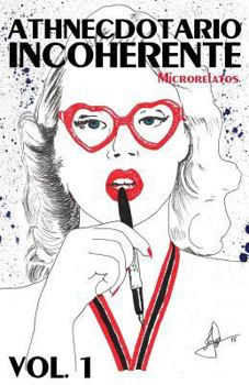 Paperback Athnecdotario Incoherente Volumen I [Spanish] Book
