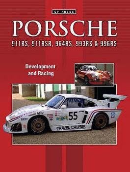 Paperback Porsche 911rs, 911rsr, 964rs, 993rs & 996rs: Development and Racing Book