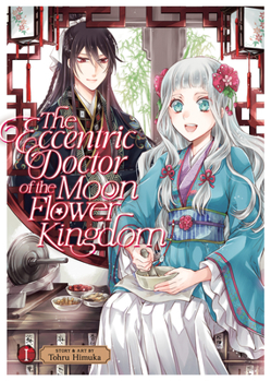 Paperback The Eccentric Doctor of the Moon Flower Kingdom Vol. 1 Book