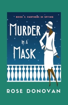 Paperback Murder in a Mask: A Golden Age Historical Cosy Mystery Book