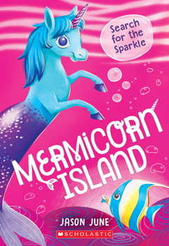 Paperback Search for the Sparkle (Mermicorn Island #1) Book