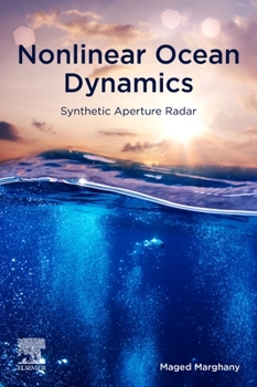 Paperback Nonlinear Ocean Dynamics: Synthetic Aperture Radar Book