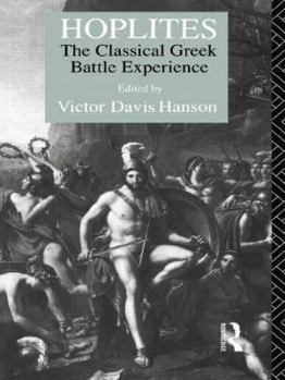 Paperback Hoplites: The Classical Greek Battle Experience Book