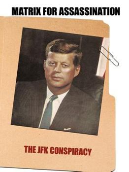 Paperback Matrix for Assassination: The JFK Conspiracy Book