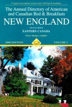 Paperback Annual Directory of American and Canadian Bed and Breakfasts, 2000 : New England Includes Eastern Canada Book