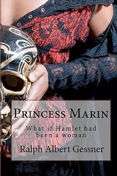 Paperback Princess Marin: What if Hamlet had been a woman Book