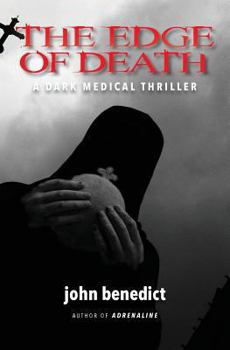 The Edge of Death - Book #2 of the Adrenaline