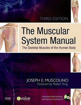 Paperback The Muscular System Manual: The Skeletal Muscles of the Human Body [With CDROM] Book