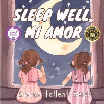 Paperback Sleep Well, Mi Amor: A Bilingual Bedtime Story Book