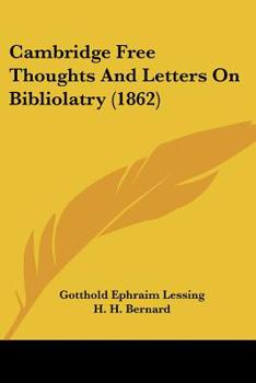 Paperback Cambridge Free Thoughts And Letters On Bibliolatry (1862) Book
