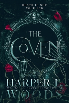 The Coven - Book #1 of the Coven of Bones