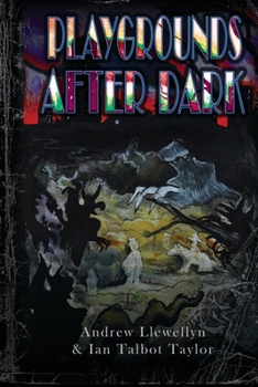 Playgrounds After Dark