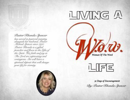 Paperback Living a Wow Life Devotional: 31 Days of Encouragement Book