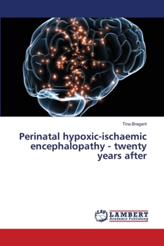 Paperback Perinatal hypoxic-ischaemic encephalopathy - twenty years after Book