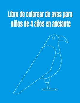Paperback Libro de colorear de aves para niños de 4 años en adelante [Spanish] Book