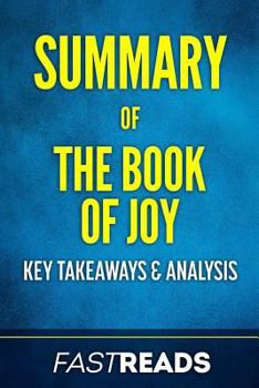 Paperback Summary of The Book of Joy: Includes Key Takeaways & Analysis Book