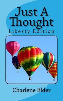 Paperback Just A Thought: Liberty Edition Book