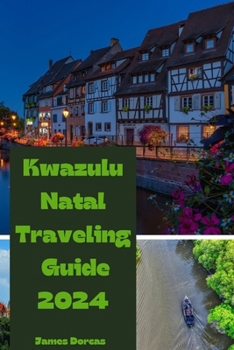 Paperback Kwazulu Natal Traveling Guide 2024 Book