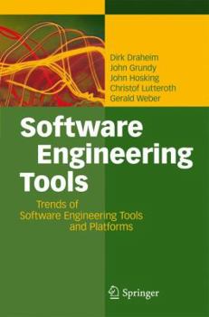 Hardcover Software Engineering Tools: Trends of Software Engineering Tools and Platforms Book