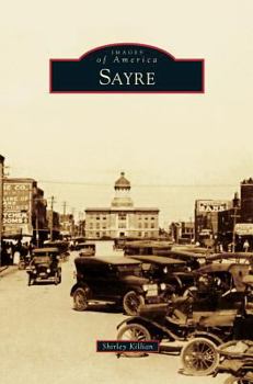 Sayre - Book  of the Images of America: Oklahoma
