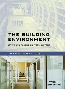 Hardcover The Building Environment: Active and Passive Control Systems Book