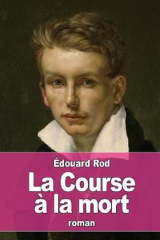 Paperback La Course à la mort [French] Book