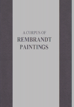 Hardcover A Corpus of Rembrandt Paintings: Volumes I-VI Book