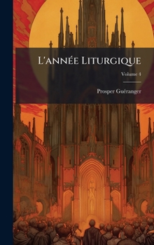 Hardcover L'annÃ(c)e Liturgique [French] Book