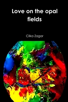 Paperback Love on the opal fields Book
