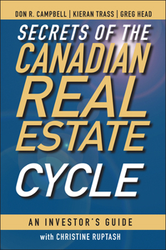 Hardcover Secrets of the Canadian Real Estate Cycle: An Investor's Guide Book
