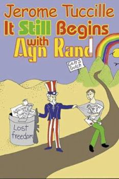 Paperback It Still Begins with Ayn Rand Book