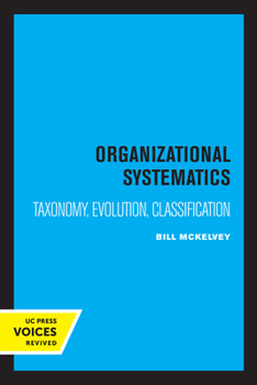 Paperback Organizational Systematics: Taxonomy, Evolution, Classification Book