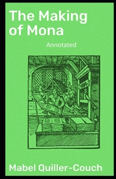 Paperback The Making of Mona Annotated Book