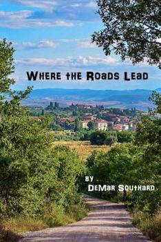Paperback Where the Roads Lead Book