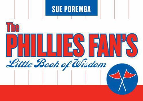 Paperback Phillies Fan's Little Book of Wisdom Book