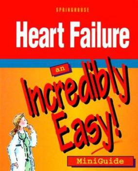 Paperback Heart Failure: An Incredibly Easy! Miniguide Book