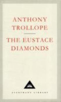 Hardcover The Eustace Diamonds (Everyman's Library Classics) Book