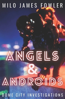 Paperback Angels & Androids Book