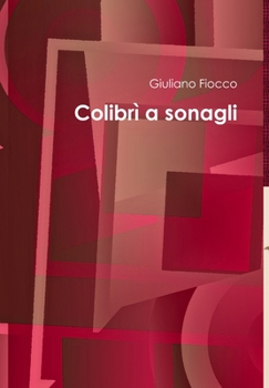 Hardcover Colibrì a sonagli [Italian] Book