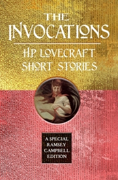 The Invocations, HP Lovecraft Short Stories