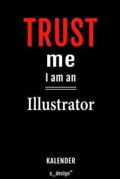 Kalender für Illustratoren / Illustrator / Illustratorin: Immerwährender Kalender / 365 Tage Tagebuch / Journal [3 Tage pro Seite] für Notizen, ... Erinnerungen, Sprüche (German Edition)