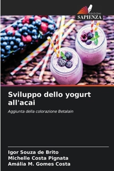 Paperback Sviluppo dello yogurt all'acai [Italian] Book