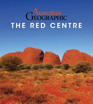Paperback Australian Geographic Red Centre Book
