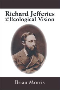 Paperback Richard Jefferies and the Ecological Vision Book