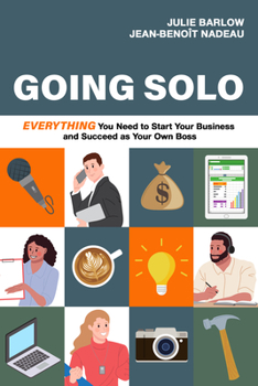 Paperback Going Solo: Everything You Need to Start Your Business and Succeed as Your Own Boss Book