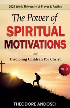 Paperback The Power of Spiritual Motivations Book