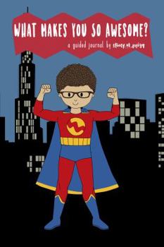 What Makes You So Awesome?