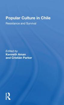 Paperback Popular Culture in Chile: Resistance and Survival Book