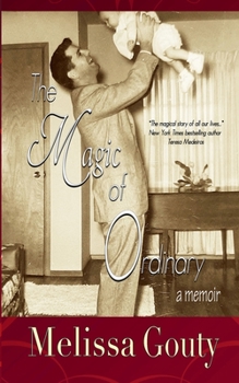 Paperback The Magic of Ordinary: A Memoir Book